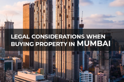 Legal Considerations When Buying Property in Mumbai